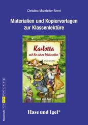Karlotta und die sieben R&auml;uberv&auml;ter. Begleitmaterial
