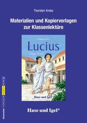Materialien & Kopiervorlagen zu Wolfgang Gr&ouml;ne, Lucius, Sklave Roms