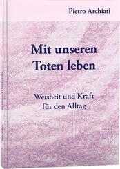 Mit unseren Toten leben