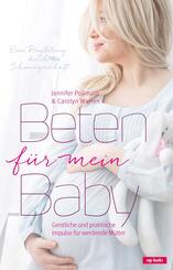 Beten f&uuml;r mein Baby