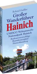 Gro&szlig;er Wanderf&uuml;hrer HAINICH - UNESCO Weltnaturerbe Nationalpark Hainich