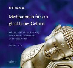 Meditationen f&uuml;r ein gl&uuml;ckliches Gehirn, m. 2 Audio-CDs