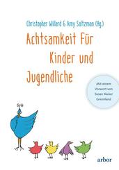 Achtsamkeit f&uuml;r Kinder und Jugendliche