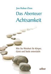 Das Abenteuer Achtsamkeit, m. 1 Audio