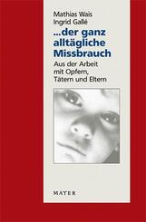 ... der ganz allt&auml;gliche Missbrauch