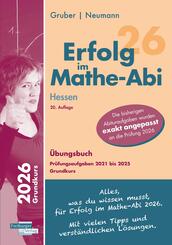 Erfolg im Mathe-Abi 2026 Hessen Grundkurs Pr&uuml;fungsaufgaben 2021 bis 2025