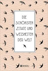 Die sch&ouml;nsten Zitate und Weisheiten der Welt