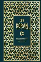 Der Koran: vollst&auml;ndige Ausgabe