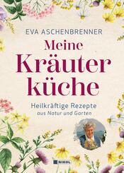 Meine Kr&auml;uterk&uuml;che
