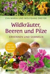 Wildkr&auml;uter, Beeren und Pilze
