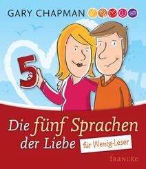 Die f&uuml;nf Sprachen der Liebe f&uuml;r Wenig-Leser