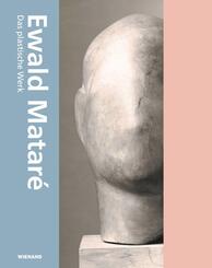 Ewald Matar&eacute;. Das Plastische Werk