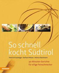 So schnell kocht S&uuml;dtirol