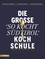 Die gro&szlig;e "So kocht S&uuml;dtirol"-Kochschule