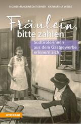Fr&auml;ulein bitte zahlen