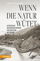 Wenn die Natur w&uuml;tet