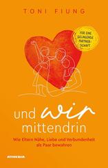 Und wir mittendrin