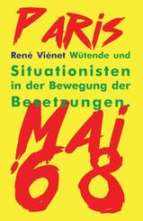 W&uuml;tende und Situationisten in der Bewegung der Besetzungen