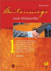 Saitenwege nach S&uuml;damerika 1.Bd.1