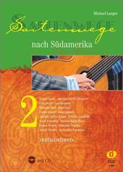 Saitenwege nach S&uuml;damerika 2.Bd.2