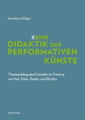 K_eine Didaktik der performativen K&uuml;nste