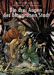 Die Gef&auml;hrten der D&auml;mmerung - Die drei Augen der blaugr&uuml;nen Stadt