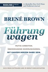 Dare to lead - F&uuml;hrung wagen