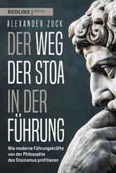 Der Weg der Stoa in der F&uuml;hrung