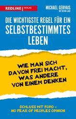 Die wichtigste Regel f&uuml;r ein selbstbestimmtes Leben