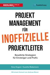 Projektmanagement f&uuml;r inoffizielle Projektleiter