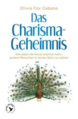 Das Charisma-Geheimnis