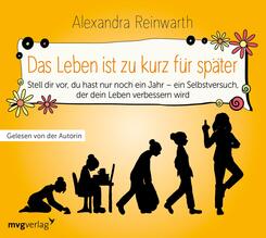 Das Leben ist zu kurz f&uuml;r sp&auml;ter,1 Audio-CD