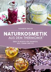 Naturkosmetik aus dem Thermomix&reg;