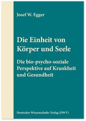 Die Einheit von K&ouml;rper und Seele