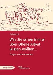 Was Sie schon immer &uuml;ber offene Arbeit wissen wollten...