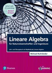 Lineare Algebra f&uuml;r Naturwissenschaftler und Ingenieure, m. 1 Buch, m. 1 Beilage
