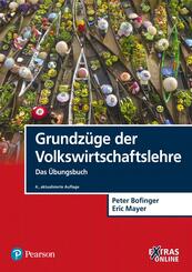 Grundz&uuml;ge der Volkswirtschaftslehre - Das &Uuml;bungsbuch