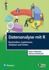 Datenanalyse mit R: Beschreiben, Explorieren, Sch&auml;tzen und Testen