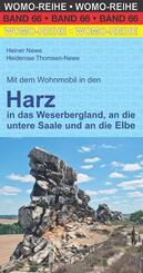 Mit dem Wohnmobil in den Harz in das Weserbergland, an die untere Saale und an die Elbe