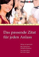 Das passende Zitat f&uuml;r jeden Anlass
