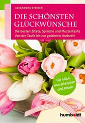 Die sch&ouml;nsten Gl&uuml;ckw&uuml;nsche