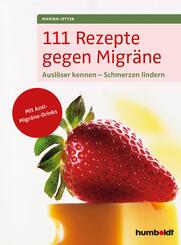 111 Rezepte gegen Migr&auml;ne
