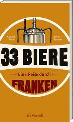 33 Biere - Eine Reise durch Franken (Neuauflage)
