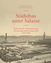 St&auml;dtebau unter Salazar