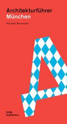 M&uuml;nchen. Architekturf&uuml;hrer