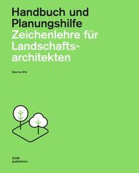 Zeichenlehre f&uuml;r Landschaftsarchitekten