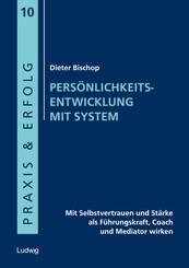 Pers&ouml;nlichkeitsentwicklung mit System