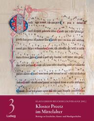 Kloster Preetz im Mittelalter -  Beitr&auml;ge zu Geschichte, Kunst- und Musikgeschichte
