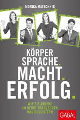 K&ouml;rpersprache. Macht. Erfolg.
