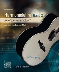 Harmonielehre endlich verstehen!.Bd.2